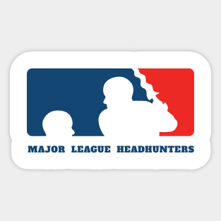 Major League Headhunters Sticker